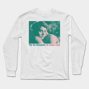 The Go-Betweens ••• Original Fan Tribute Design Long Sleeve T-Shirt